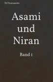 Asami und Niran: Band 1