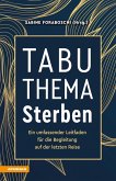 Tabuthema Sterben Tabuthema Sterben