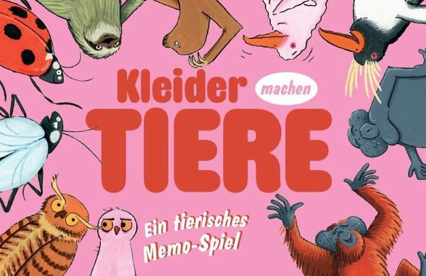 Kleider machen Tiere Kleider machen Tiere