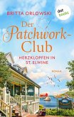 Der Patchwork-Club - Herzklopfen in St. Elwine- oder: Dezembertage (eBook, ePUB) Der Patchwork-Club - Herzklopfen in St. Elwine- oder: Dezembertage (eBook, ePUB)