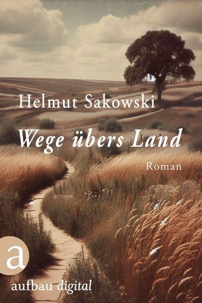 Wege übers Land (eBook, ePUB)