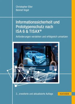 Cover Informationssicherheit und Prototypenschutz nach ISA 6 & TISAX® (eBook, PDF)
