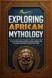 Exploring African Mythology (eBook,... - Bild 1