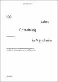 100 Jahre Gestaltung in Mannheim 1924 bis 2024