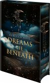 Dreams Lie Beneath Dreams Lie Beneath