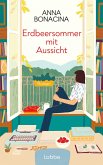 Erdbeersommer mit Aussicht Erdbeersommer mit Aussicht