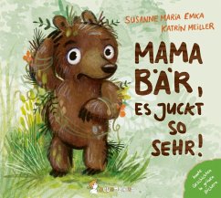 Cover Mama Bär, es juckt so sehr!