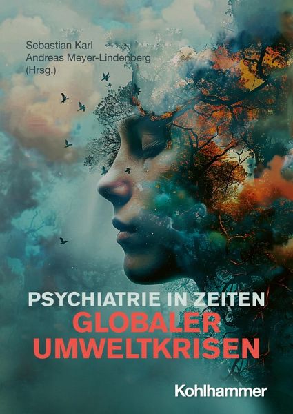 Psychiatrie in Zeiten globaler Umweltkrisen (eBook, PDF)
