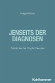Jenseits der Diagnosen (eBook, ePUB) Jenseits der Diagnosen (eBook, ePUB)