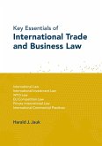 Key Essentials of International Trade and Business Law (eBook, ePUB) Key Essentials of International Trade and Business Law (eBook, ePUB)