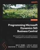 Programming Microsoft Dynamics 365 Business Central (eBook, ePUB) Programming Microsoft Dynamics 365 Business Central (eBook, ePUB)