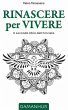 Rinascere per Vivere (eBook, ePUB) - Bild 1
