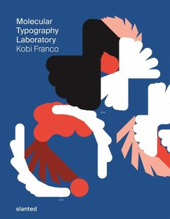 Molecular Typography Laboratory - Franco, Kobi