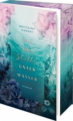 Wie die Stille unter Wasser / Romance Elements Bd.3 - Cherry, Brittainy