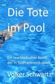 Die Tote im Pool Die Tote im Pool