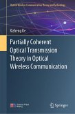 Partially Coherent Optical Transmission Theory in Optical Wireless Communication (eBook, PDF)