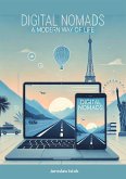 Digital Nomads-The Modern Way of Life (eBook, ePUB) Digital Nomads-The Modern Way of Life (eBook, ePUB)