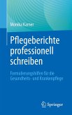 Pflegeberichte professionell schreiben (eBook, PDF)