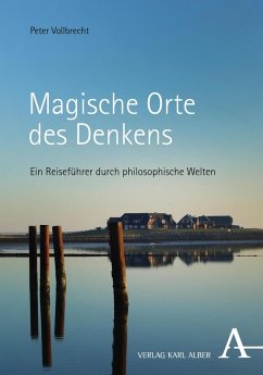 Magische Orte des Denkens (eBook, PDF) - Vollbrecht, Peter