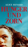 Hunger und Zorn Hunger und Zorn