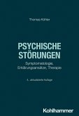 Psychische Störungen (eBook, PDF) Psychische Störungen (eBook, PDF)