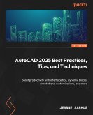 AutoCAD 2025 Best Practices, Tips, and Techniques (eBook, ePUB) AutoCAD 2025 Best Practices, Tips, and Techniques (eBook, ePUB)