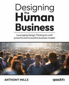 Cover Designing the Human Business (eBook, ePUB)
