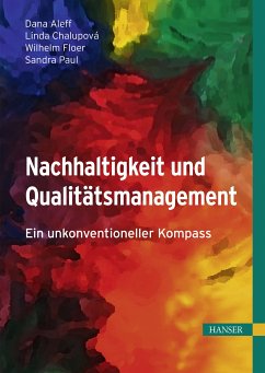 Nachhaltigkeit und Qualitätsmanagement (eBook, PDF) - Aleff, Dana; Chalupová, Linda; Floer, Wilhelm; Paul, Sandra