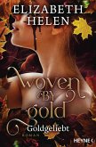 Woven by Gold - Goldgeliebt / Beasts of the Briar Bd.2 Woven by Gold - Goldgeliebt / Beasts of the Briar Bd.2