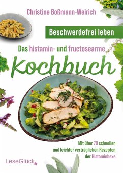 Cover Beschwerdefrei leben - Das histamin- und fructosearme Kochbuch (s/w)