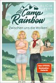 Zwischen uns die Wolken / Camp Rainbow Bd.2 Zwischen uns die Wolken / Camp Rainbow Bd.2