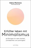 Erfüllter leben mit Minimalismus Erfüllter leben mit Minimalismus