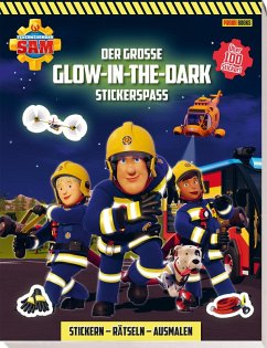 Cover Feuerwehrmann Sam: Der große Glow-in-the-Dark Stickerspaß: Stickern - Rätseln - Ausmalen