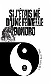 Si j'étais né d'une femelle bonobo (eBook, ePUB) Si j'étais né d'une femelle bonobo (eBook, ePUB)