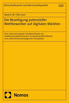 Die Beseitigung potenzieller Wettbewerber auf digitalen Märkten (eBook, PDF) - Polo Leon, Maxim W.