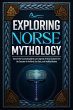 Exploring Norse Mythology (eBook, ePUB) - Bild 1