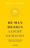 Human Design leicht gemacht Human Design leicht gemacht