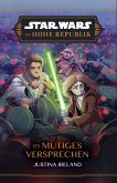 Star Wars Jugendroman: Die Hohe Republik - Ein mutiges Versprechen Star Wars Jugendroman: Die Hohe Republik - Ein mutiges Versprechen