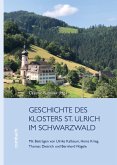 Die Geschichte des Klosters St. Ulrich Die Geschichte des Klosters St. Ulrich