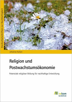 Religion und Postwachstumsökonomie (eBook, PDF) - Kalian, Johanna