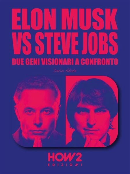 Elon Musk vs Steve Jobs (eBook, ePUB)