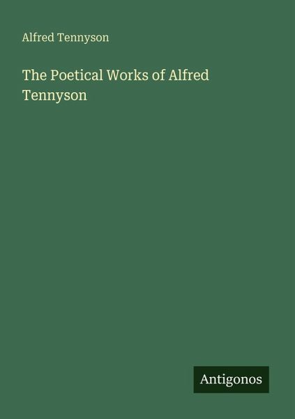 The Poetical Works of Alfred Tennyson