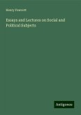 Essays and Lectures on Social and Political Subjects