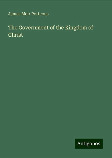 The Government of the Kingdom of Christ