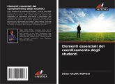 Elementi essenziali del coordinamento degli studenti Elementi essenziali del coordinamento degli studenti