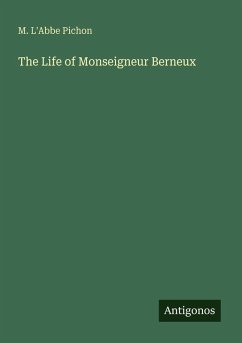 Cover The Life of Monseigneur Berneux