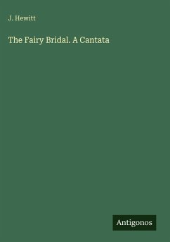 Cover The Fairy Bridal. A Cantata