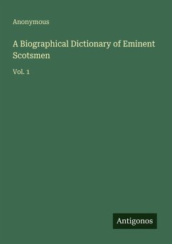 Cover A Biographical Dictionary of Eminent Scotsmen