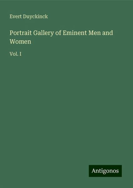 Portrait Gallery of Eminent Men and Women