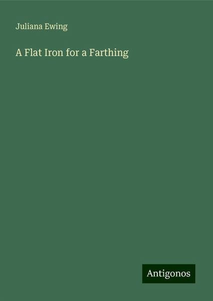 A Flat Iron for a Farthing